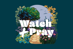 Lent watch and pray
